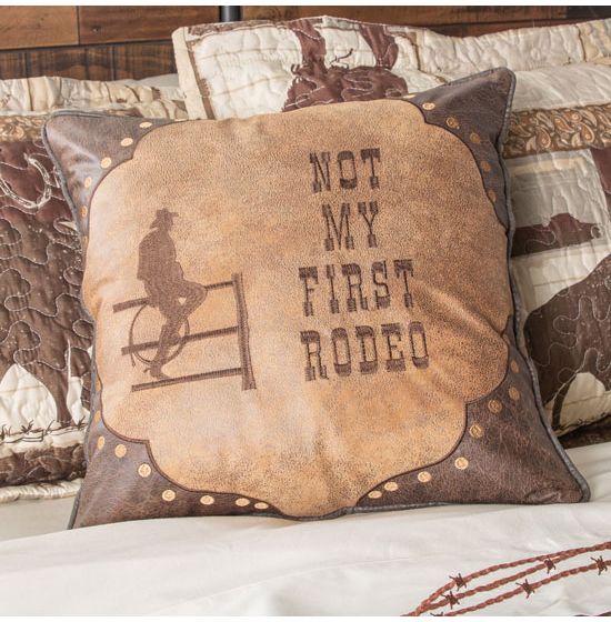 Not My First Rodeo 18 x 18 Pillow